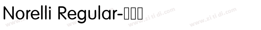 Norelli Regular字体转换 Norelli Regular字体转换